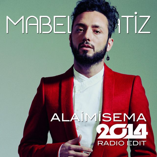 متن آهنگ Alaimisema - 2014 Radio Edit از Mabel Matiz