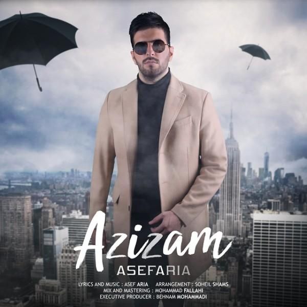 متن آهنگ عزیزم از آصف آریا