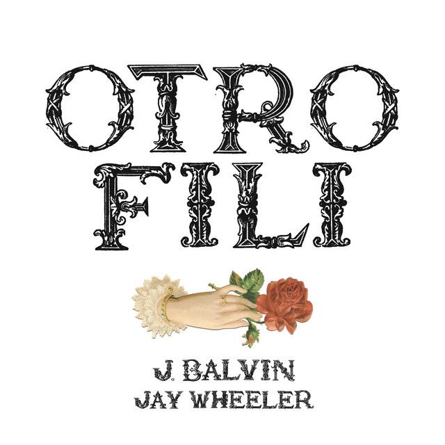 متن آهنگ OTRO FILI از J Balvin