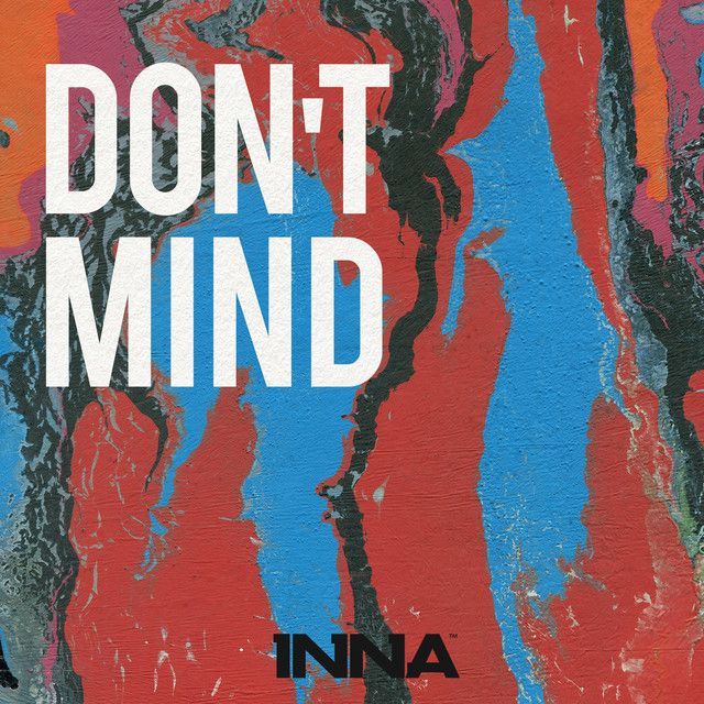 کاور آهنگ Don't Mind از INNA
