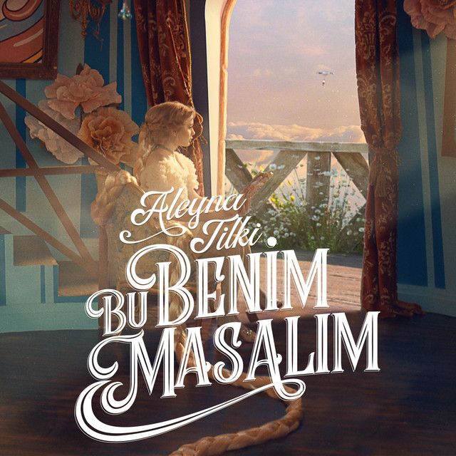 متن آهنگ Bu Benim Masalım از Aleyna Tilki