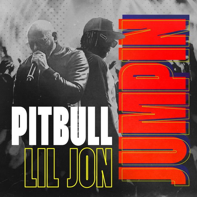 متن آهنگ JUMPIN از Pitbull