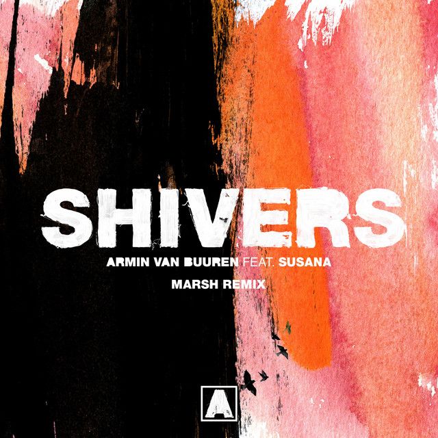 متن آهنگ Shivers - Marsh Extended Remix از Armin van Buuren