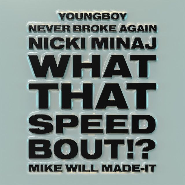 متن آهنگ What That Speed Bout!? از Nicki Minaj کاور آهنگ What That Speed Bout!? از Nicki Minaj