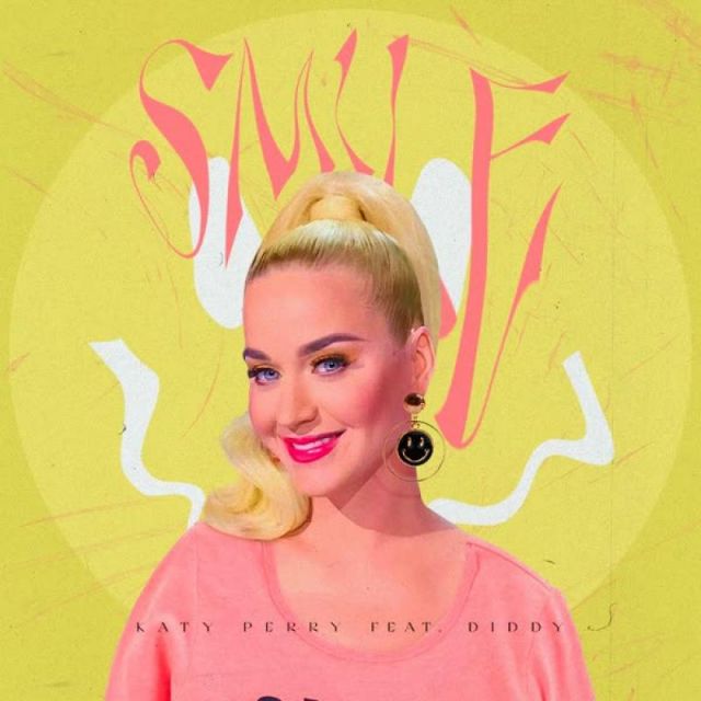 متن آهنگ Smile (Ft Diddy) از Katy Perry