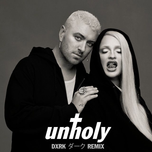 متن آهنگ Unholy (feat. Kim Petras) - Dxrk ダークRemix از Sam Sm
