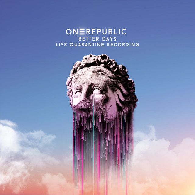کاور آهنگ Better Days - Live Quarantine Recording از OneRepublic