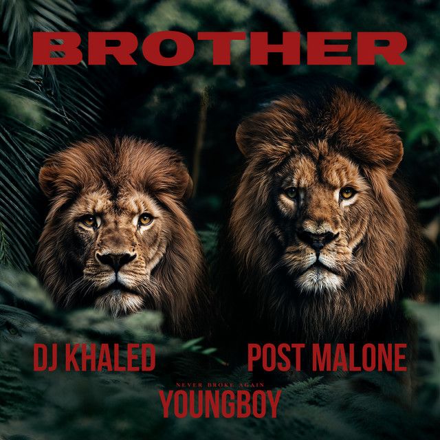 متن آهنگ Brother (with Post Malone & YoungBoy Never Broke Ag