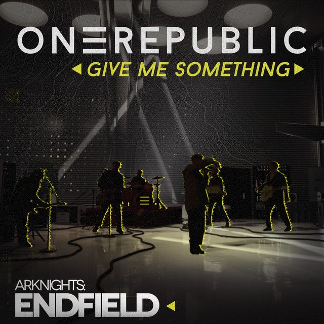 متن آهنگ Give Me Something (for Arknights Endfield) از OneRe