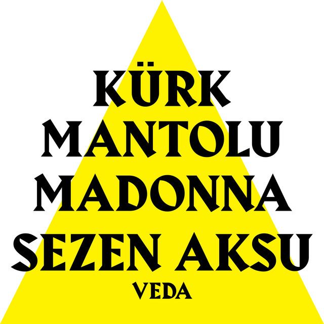 متن آهنگ Veda (Kürk Mantolu Madonna Original Theatre Soundtr