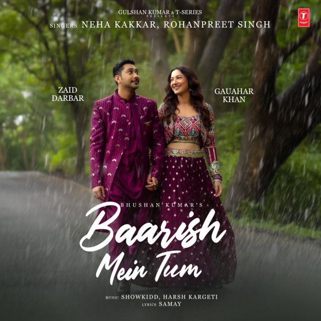 متن آهنگ Baarish Mein Tum از Neha Kakkar