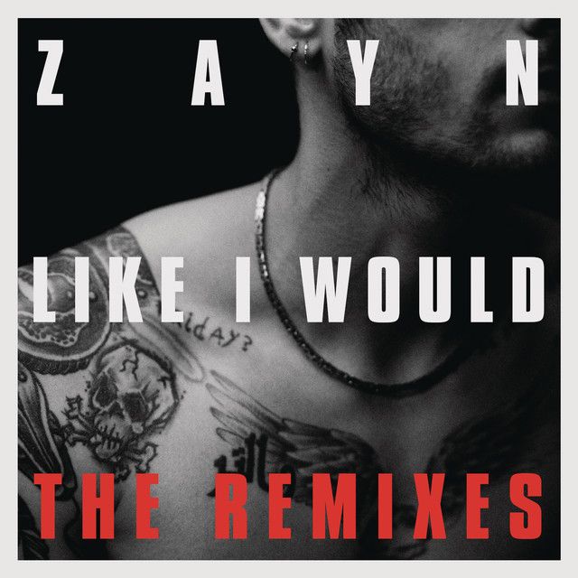 کاور آهنگ LIKE I WOULD - Oliver Nelson Remix از ZAYN