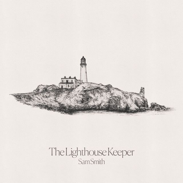 متن آهنگ The Lighthouse Keeper از Sam Smith