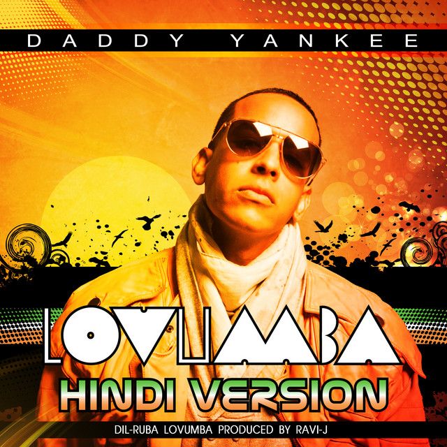 متن آهنگ Lovumba - Hindi Version: Dil-Ruba Lovumba از Daddy 