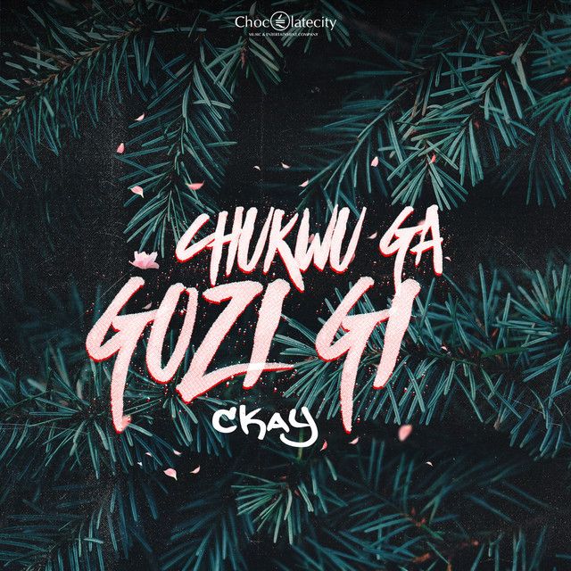 کاور آهنگ Chukwu Ga Gozi Gi از CKay