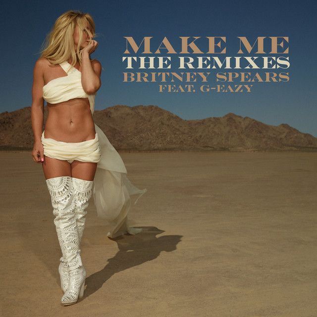 متن آهنگ Make Me... (feat. G-Eazy) - Tom Budin Remix از Brit