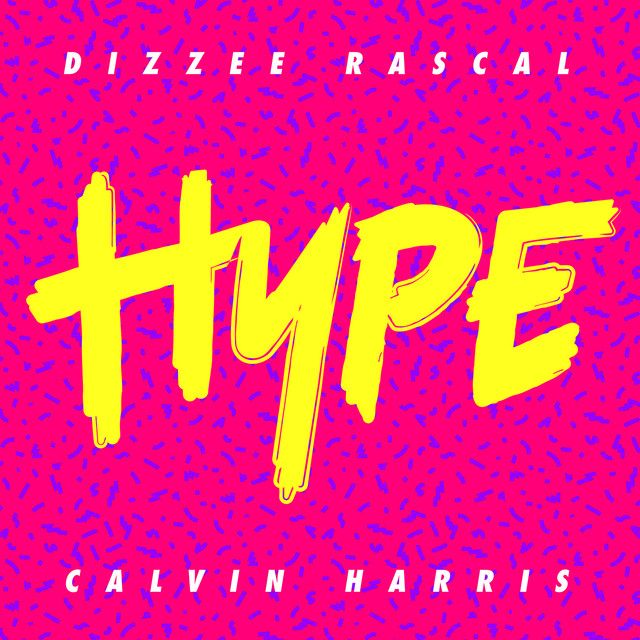 متن آهنگ Hype از Calvin Harris