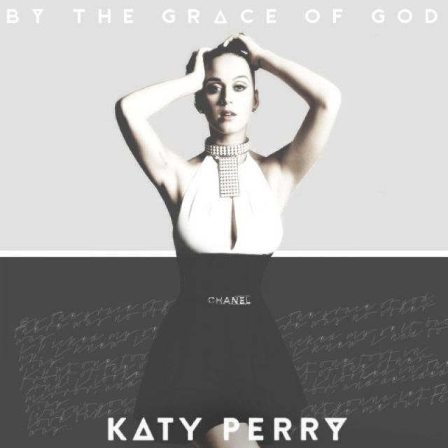 متن آهنگ By The Grace Of God از Katy Perry