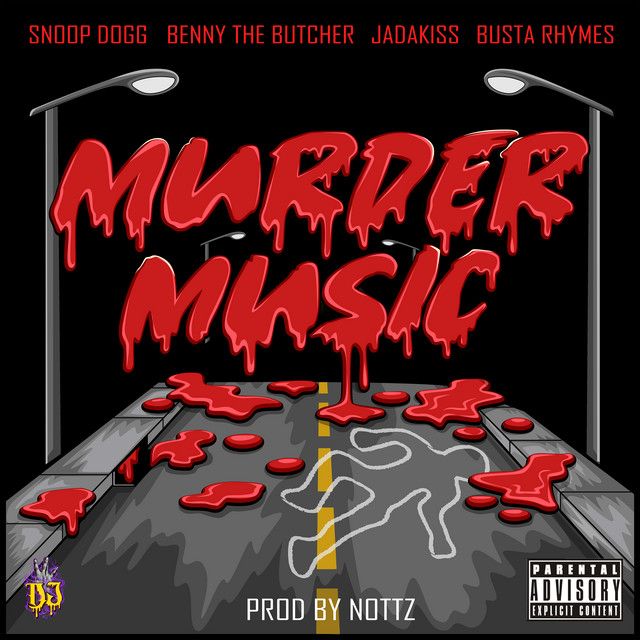 متن آهنگ Murder Music (feat. Benny The Butcher, Jadakiss, Bu کاور آهنگ Murder Music (feat. Benny The Butcher, Jadakiss, Busta Rhymes) از Snoop Dogg