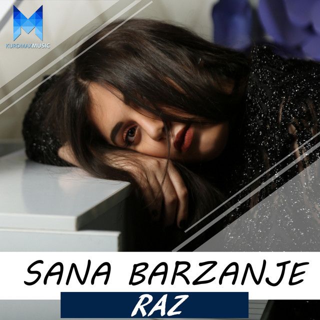 متن آهنگ Raz از Sana Barzanje کاور آهنگ Raz از Sana Barzanje