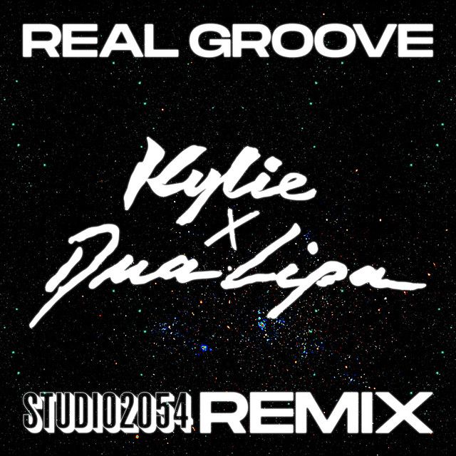 متن آهنگ Real Groove - Studio 2054 Remix از Dua Lipa