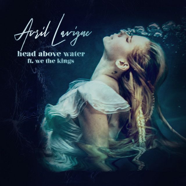 متن آهنگ Head Above Water (feat. We The Kings) از Avril Lavi