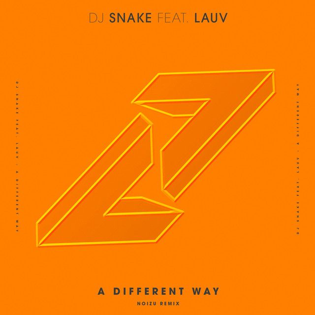 متن آهنگ A Different Way - Noizu Remix از DJ Snake