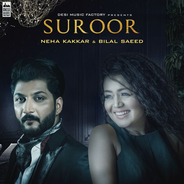 متن آهنگ Suroor از Neha Kakkar
