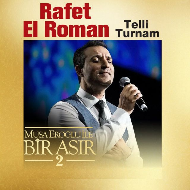 متن آهنگ Telli Turnam - Musa Eroğlu İle Bir Asır 2 از Rafet 