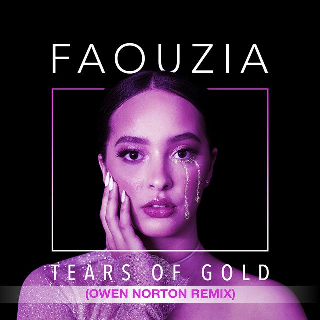 متن آهنگ Tears of Gold - Goldhouse Remix از Faouzia