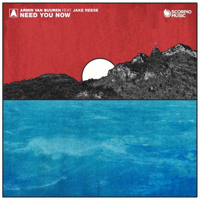 متن آهنگ Need You Now از Armin van Buuren