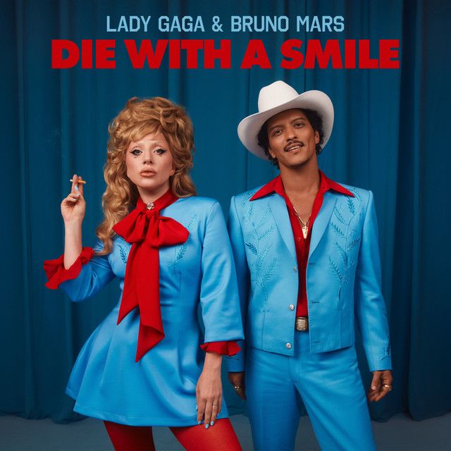 متن آهنگ Die With A Smile - Acoustic از Lady Gaga کاور آهنگ Die With A Smile - Acoustic از Lady Gaga
