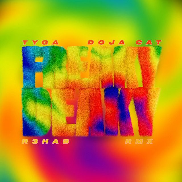 متن آهنگ Freaky Deaky - R3HAB Remix از Tyga