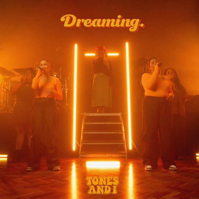 متن آهنگ Dreaming از Tones And I کاور آهنگ Dreaming از Tones And I