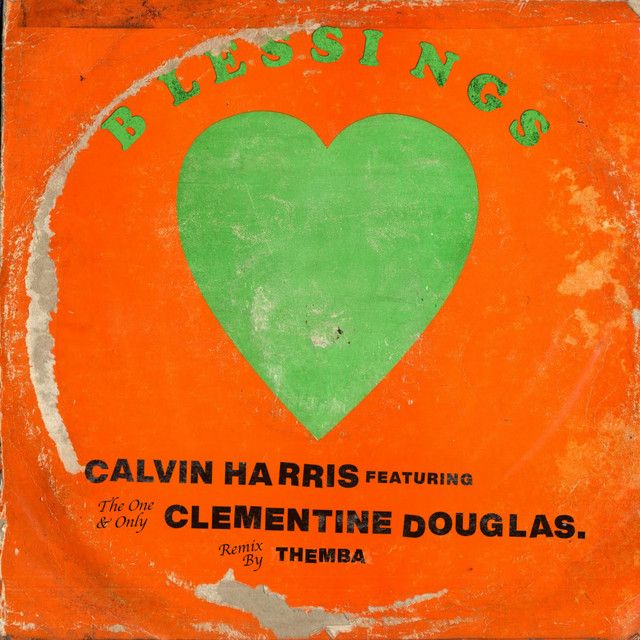 متن آهنگ Blessings - THEMBA Remix از Calvin Harris