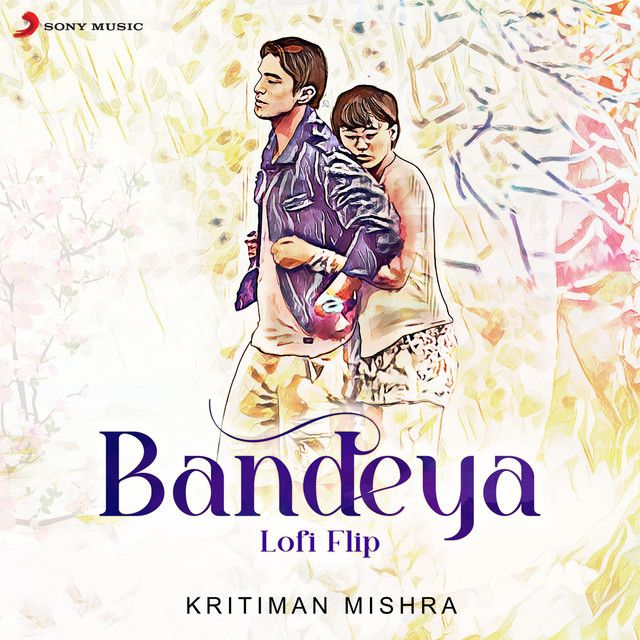 متن آهنگ Bandeya - Lofi Flip از Arijit Singh