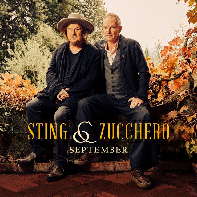 متن آهنگ September (with Zucchero) از Sting