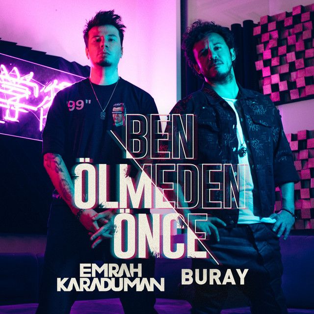 متن آهنگ Ben Ölmeden Önce از Buray